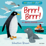 Flapjesboek Hoe doet dit dier? Brrr! Brrr! - Seb Braun - Gottmer