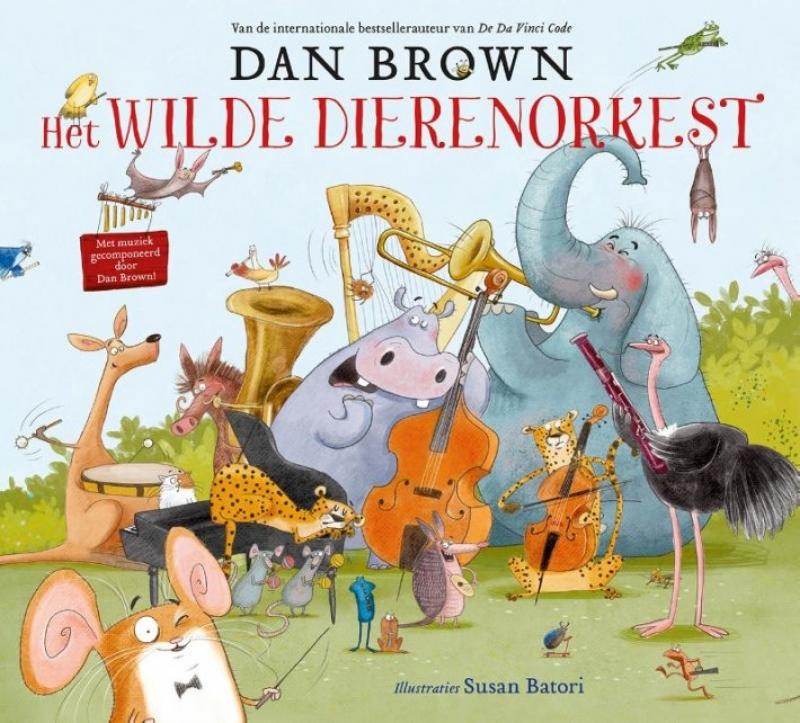 Prentenboek Het wilde dierenorkest - Dan Brown - Luitingh