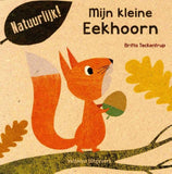 Mijn kleine Eekhoorn - Britta Teckentrup - Veltman Uitgevers